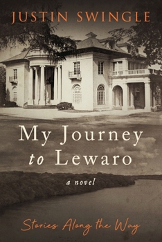Paperback My Journey to Lewaro: Stories Along the Way Book