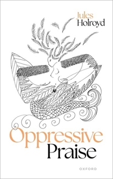 Hardcover Oppressive Praise Book