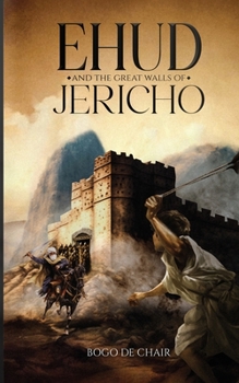 Paperback Ehud and the Great Walls of Jericho Book