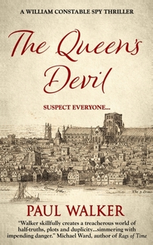 The Queen's Devil: A William Constable Spy Thriller (William Constable Spy Thriller series) - Book #3 of the William Constable