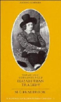 The Themes and Conventions of Elizabethan Tragedy