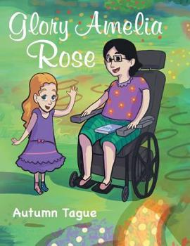 Glory Amelia Rose