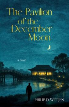 Paperback The Pavilion of the December Moon Book
