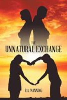 Paperback The Unnatural Exchange Book