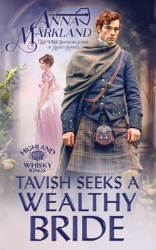 Paperback Tavish Seeks A Wealthy Bride Book
