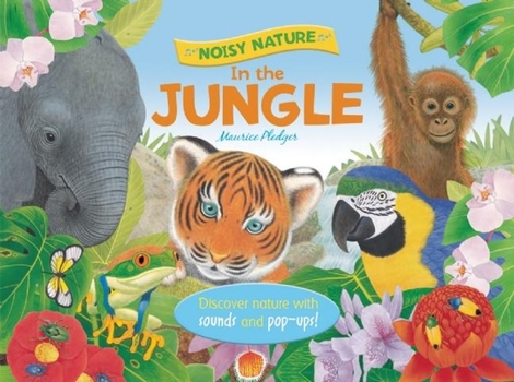 Hardcover Noisy Nature: In the Jungle Book