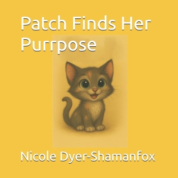 Paperback Patch Finds Her Purrpose Book