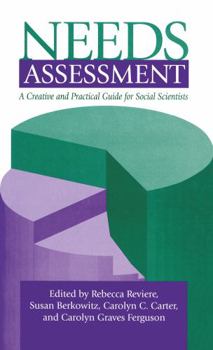 Hardcover Needs Assessment: A Creative And Practical Guide For Social Scientists Book