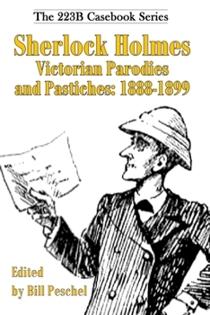 Paperback Sherlock Holmes Victorian Parodies and Pastiches: 1888-1899 Book