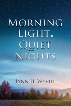 Paperback Morning Light, Quiet Nights Book