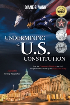 Paperback Undermining the U.S. Constitution Book
