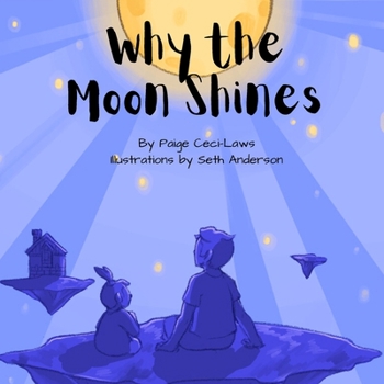 Paperback Why the Moon Shines Book