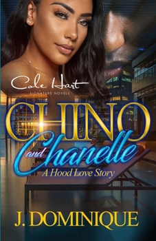 Paperback Chino And Chanelle: A Hood Love Story Book