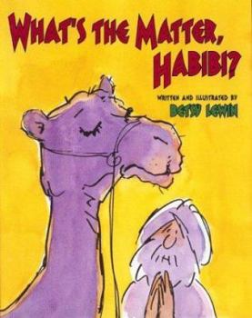 Hardcover What's the Matter, Habibi? Book