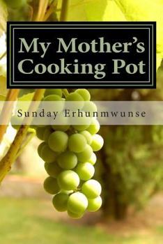 Paperback My Mother's Cooking Pot Book