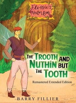 Hardcover The Trooth and Nuthin but the Tooth: Remastered Extended Edition Book
