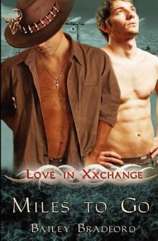 Paperback Love in Xxchange: Miles to Go Book