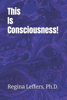 Paperback This Is Consciousness! Book