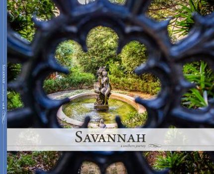 Hardcover Savannah : 2017 SASJ: a Southern Journey Vol. 8 Hardcover Book