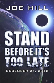 Paperback Stand Before It's Too Late: December 21, 2012 Book