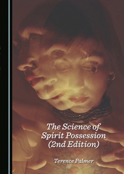 Paperback The Science of Spirit Possession (2nd Edition) Book