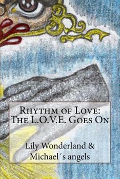Paperback Rhythm of Love: The L.O.V.E. Goes on Book