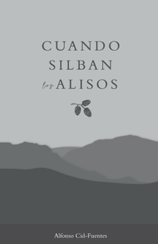 Paperback Cuando silban los alisos [Spanish] Book