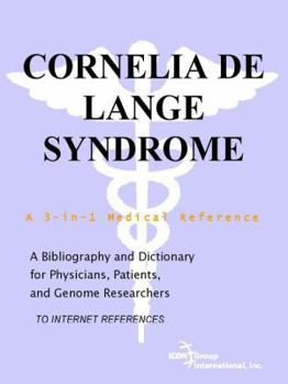 Paperback Cornelia de Lange Syndrome - A Bibliography and Dictionary for Physicians, Patients, and Genome Researchers Book