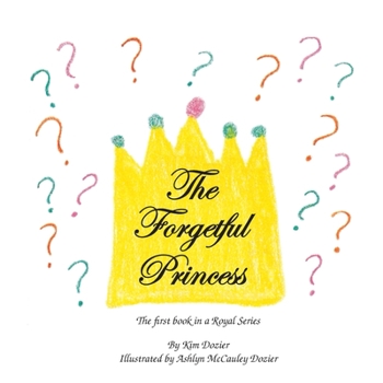 Paperback The Forgetful Princess Book