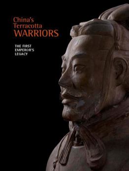 Paperback China's Terracotta Warriors: The First Emperor's Legacy Book