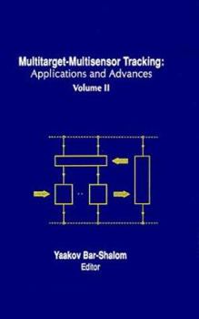 Hardcover Multitarget-Multisensor Tracking: Applications and Advances Book