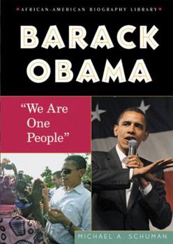 Barack Obama: We Are One People (African-American Biography Library) - Book  of the African-American Biography Library