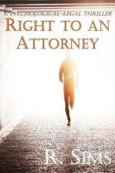 Paperback Psychological Thriller: Right to an Attorney Book