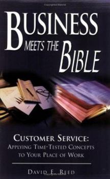 Paperback Business Meets the Bible: Customer Service Book