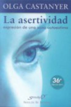 Paperback La asertividad: expresión de una sana autoestima [Spanish] Book