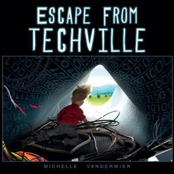 Paperback Escape From Techville Book