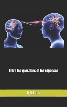 Paperback Entre les questions et les réponses [French] Book