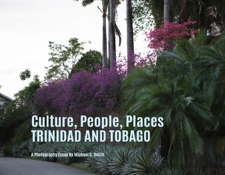Paperback Culture, People, Palaces Trinidad and Tobago Book