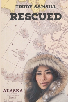 Paperback Rescued: Alaska's Aleutian Island Series Book