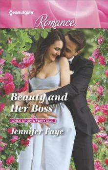 Beauty and Her Boss - Book #1 of the Once Upon a Fairytale