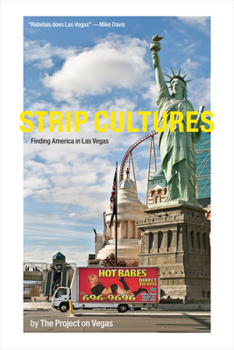 Hardcover Strip Cultures: Finding America in Las Vegas Book