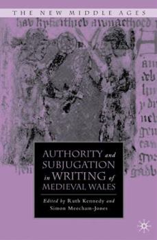 Hardcover Authority and Subjugation in Writing of Medieval Wales Book