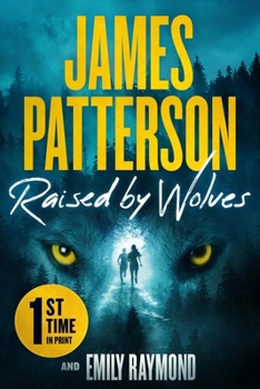 Hardcover Raised by Wolves: A Thriller Book