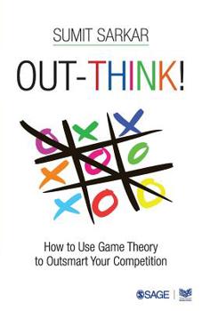 Paperback Out-Think!: How to Use Game Theory to Outsmart Your Competition Book