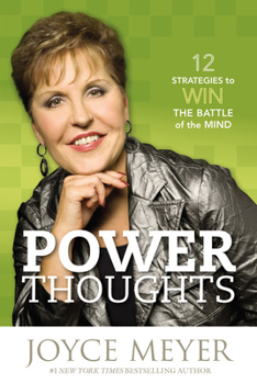 Hardcover Power Thoughts: 12 Strategies to Win the Battle of the Mind Book
