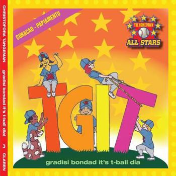 Paperback Curacao TGIT, Thank Goodness It's T-Ball Day in Papiamento: Kids baseball books for ages 3-7 [Portuguese] Book