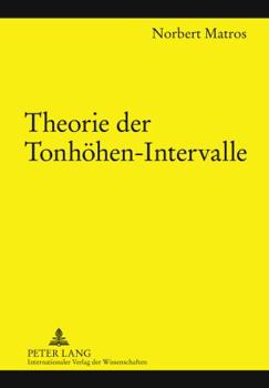 Hardcover Theorie Der Tonhoehen-Intervalle [German] Book