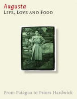 Hardcover Augusta. Life, Love and Food Book
