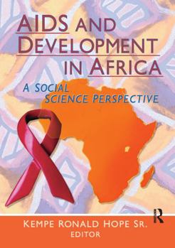 Hardcover AIDS and Development in Africa: A Social Science Perspective Book