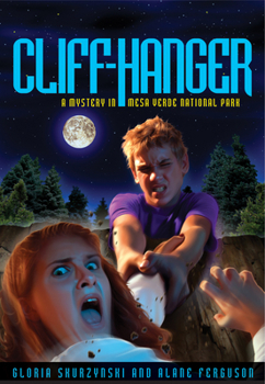 Cliff-Hanger (Mysteries in Our National Park) - Book #3 of the Mysteries in Our National Parks